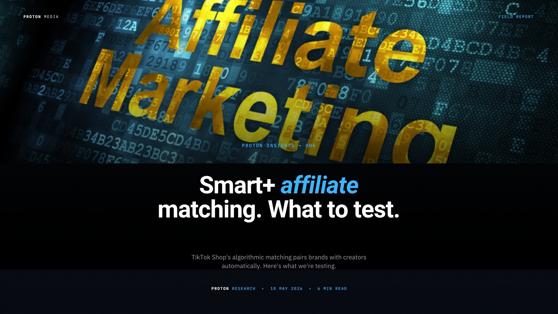 TikTok Shop Rolled Out Smart+ Affiliate Matching. Here's What Brands Should Test.